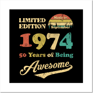 Made In September 1974 50 Years Of Being Awesome Vintage 50th Birthday Posters and Art